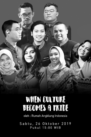 When Culture Becomes a Pride oleh Rumah Angklung Indonesia
