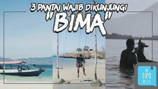 Jurnal Indonesia Kaya: 3 Pantai Paling Dicari di Kota Bima