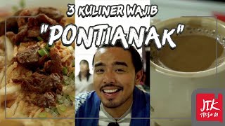Jurnal Indonesia Kaya: 3 Kuliner Wajib Pontianak