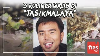 Jurnal Indonesia Kaya: 3 Kuliner Tasikmalaya yang Wajib Dicoba