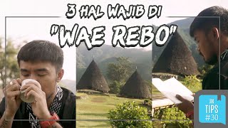 Jurnal Indonesia Kaya: 3 Kegiatan Menarik yang Bisa Dilakukan di Wae Rebo