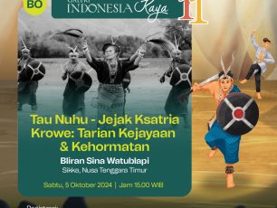 Tau Nuhu – Jejak Ksatria Krowe: Tarian Kejayaan & Kehormatan oleh Bliran Sina Watublapi (Sikka, NTT)