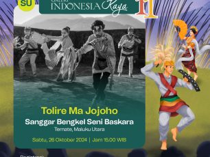 Tolire Ma Jojoho oleh Sanggar Bengkel Seni Baskara (Ternate, Maluku Utara)