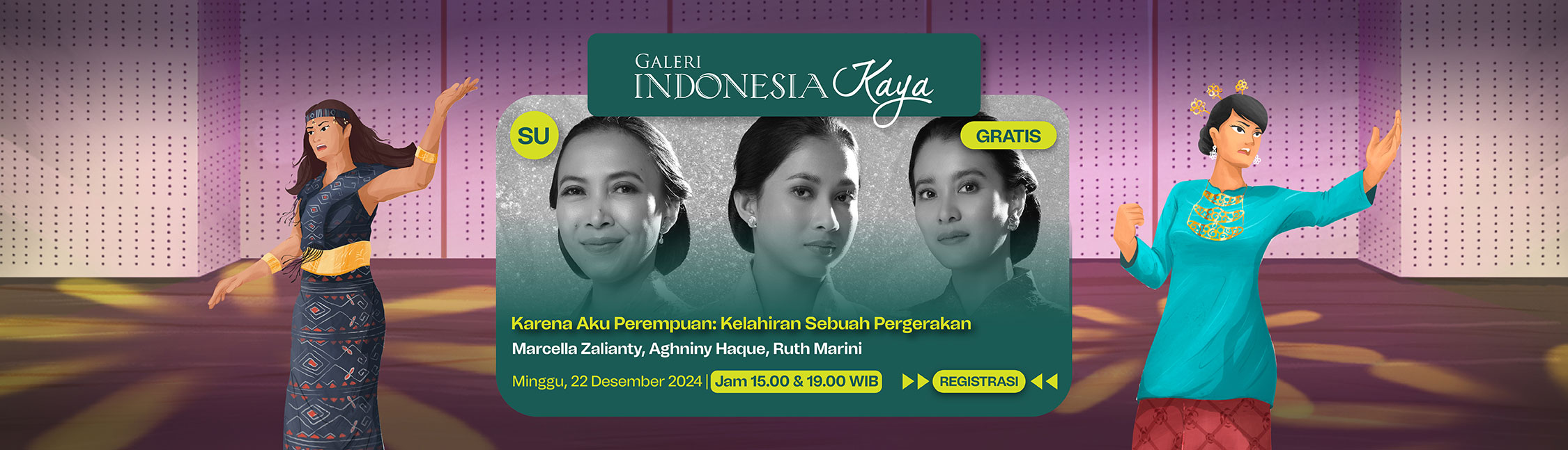 Karena Aku Perempuan: Kelahiran Sebuah Pergerakan oleh Marcella Zalianty, Aghniny Haque, Ruth Marini / KEANA Film – 19.00