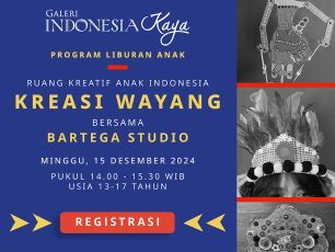 Workshop Ruang Kreatif Anak Indonesia Kreasi Wayang Bersama Bartega Studio