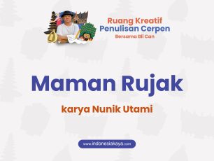 Maman Rujak, Cerpen Nunik Utami