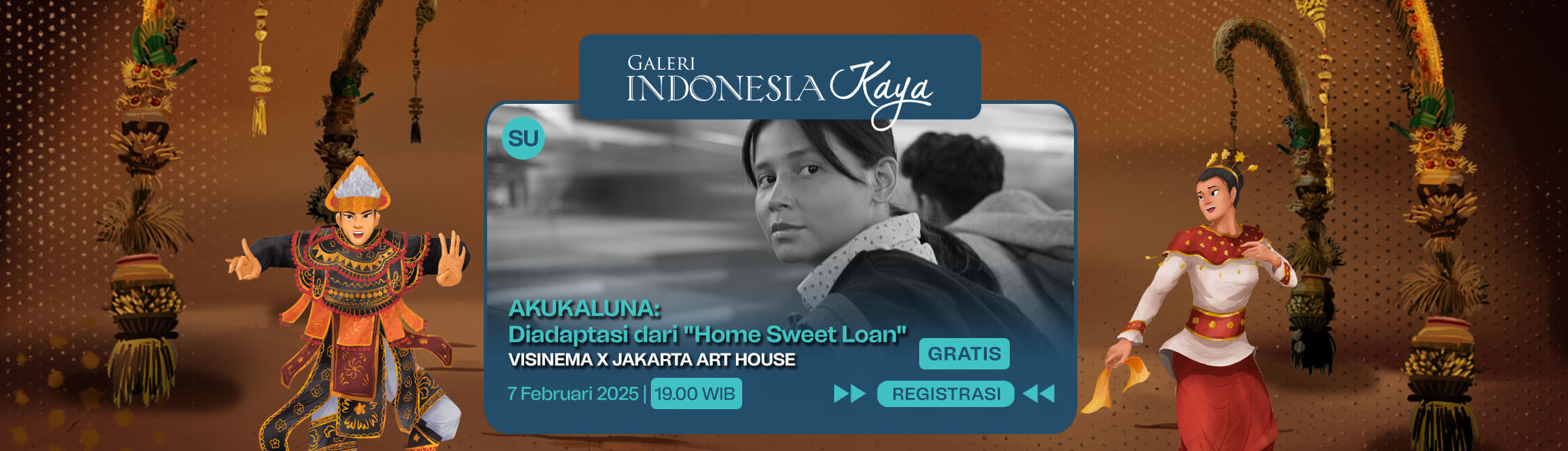 AKUKALUNA: Diadaptasi dari Home Sweet Loan oleh VISINEMA x JAKARTA ART HOUSE