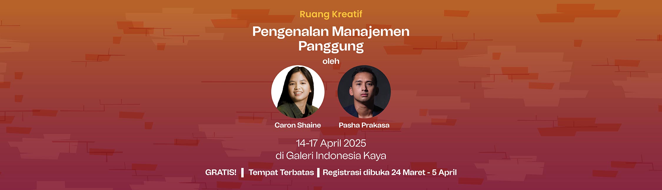 Ruang Kreatif : Pengenalan Manajemen Panggung oleh Caron Shaine & Pasha Prakasa