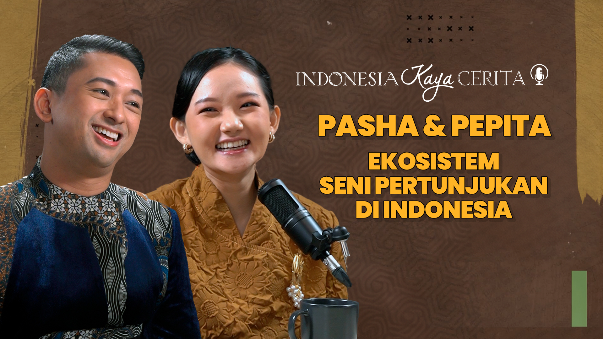 Indonesia Kaya Cerita: Pepita Salim dan Pasha Prakasa, Ekosistem Seni Pertunjukan di Indonesia