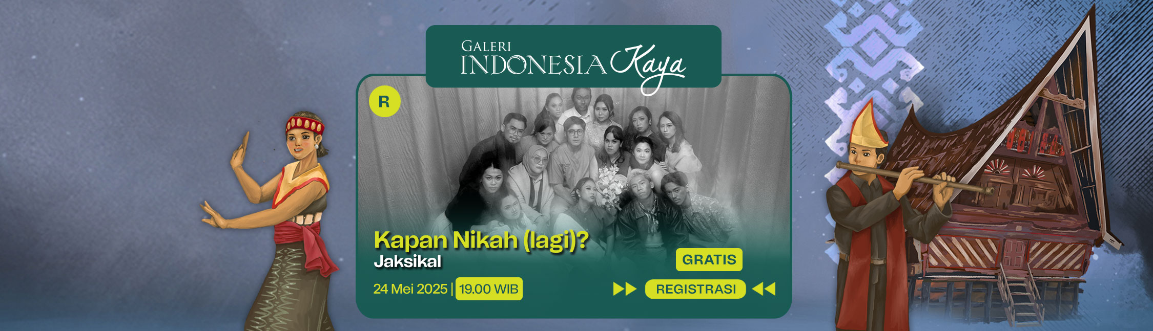 Kapan Nikah (lagi)? Oleh Jaksical – 19.00
