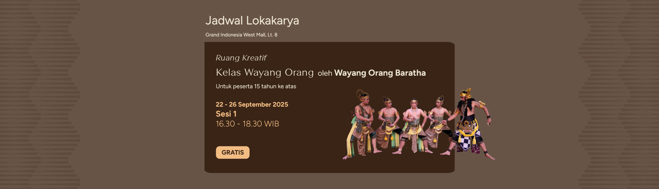 Ruang Kreatif : Kelas Wayang Orang oleh Wayang Orang Baratha – Sesi 1