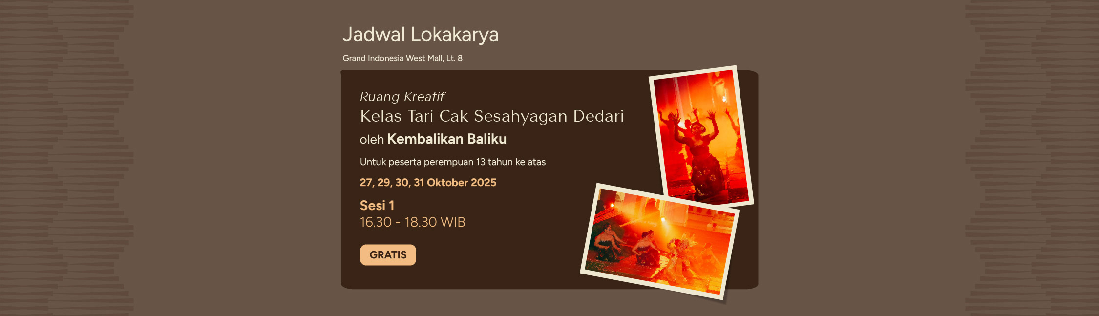Ruang Kreatif Kelas Tari Cak Sesahyangan Dedari oleh Kembalikan Baliku – Sesi 1