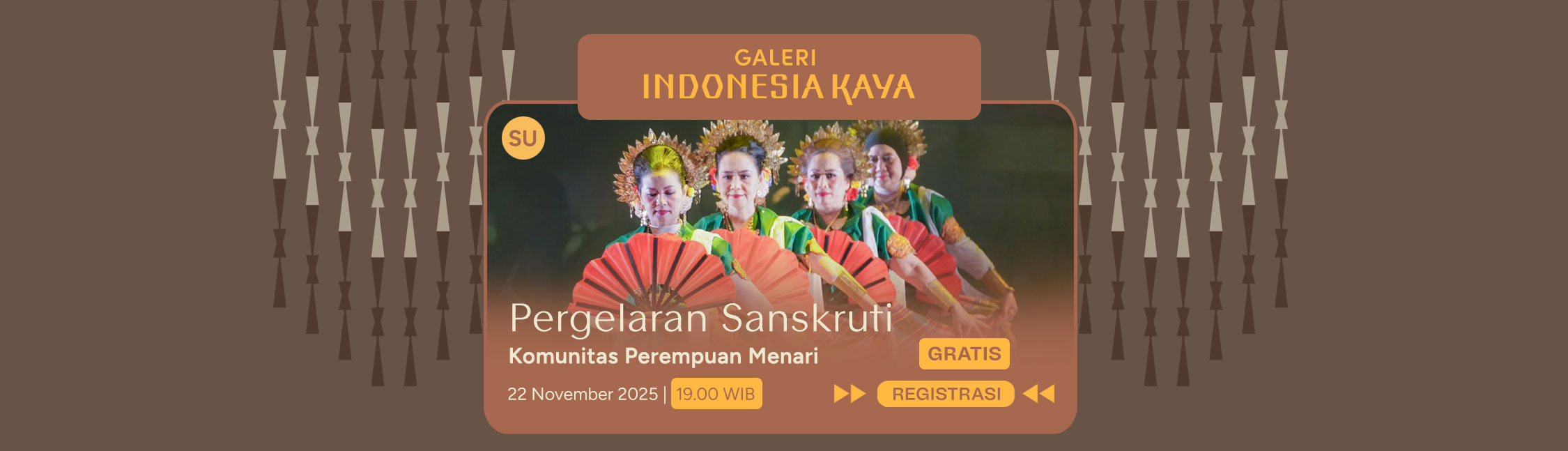 Pergelaran Sanskruti oleh Komunitas Perempuan Menari – 19.00