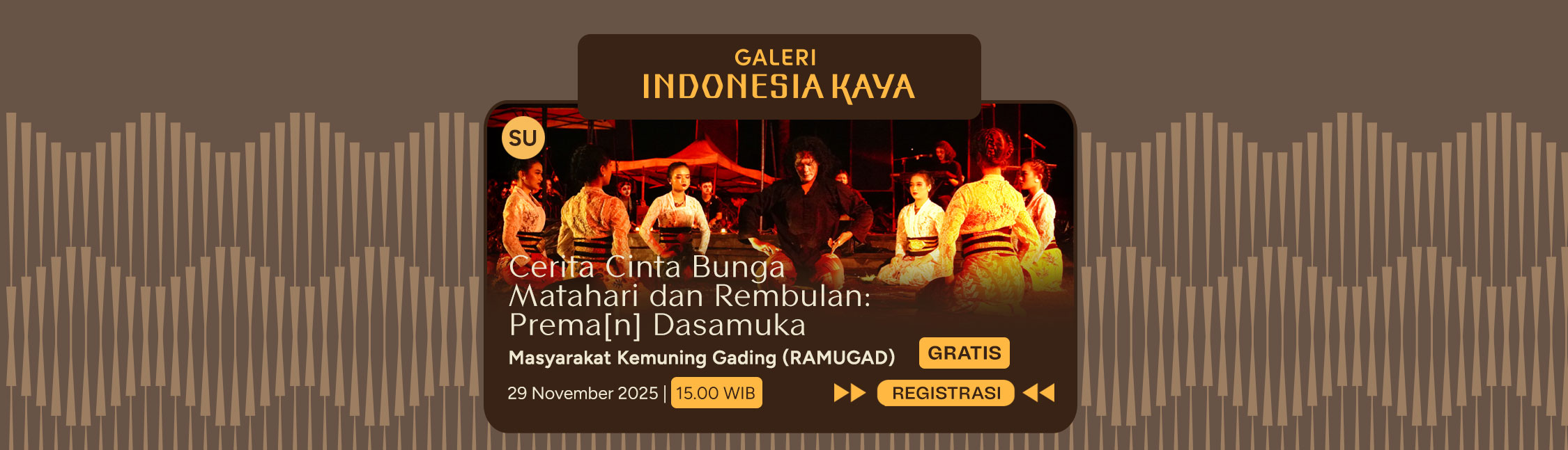 Cerita Cinta Bunga Matahari dan Rembulan: Prema(n) Dasamuka oleh Masyarakat Kemuning Gading (RAMUGAD)