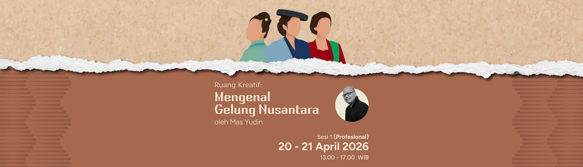 RUANG KREATIF  Mengenal Gelung Nusantara oleh Mas Yudin – Profesional
