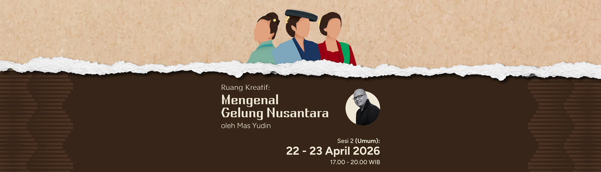RUANG KREATIF  Mengenal Gelung Nusantara oleh Mas Yudin – Umum