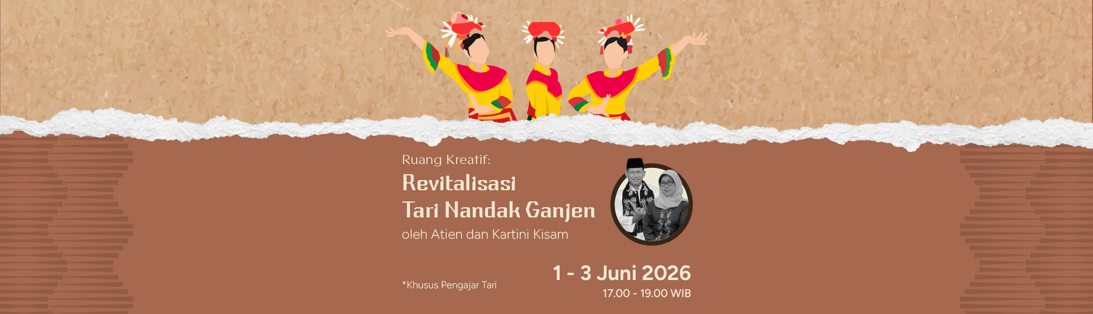 Ruang Kreatif: Revitalisasi Tari Nandak Ganjen oleh Atien dan Kartini Kisam