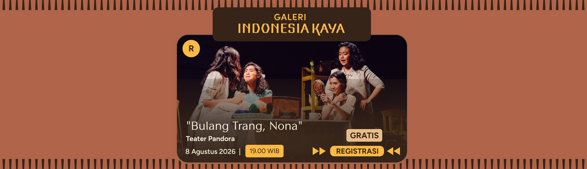 Bulang Trang, Nona oleh Teater Pandora – 19.00