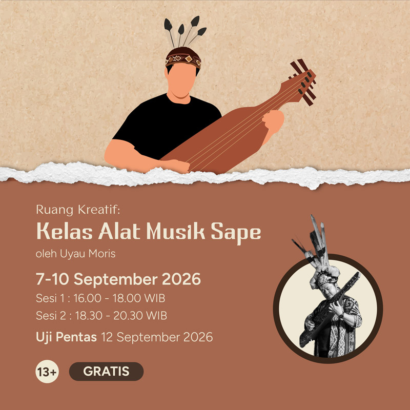 Ruang Kreatif: Kelas Alat Musik Sape oleh Uyau Moris