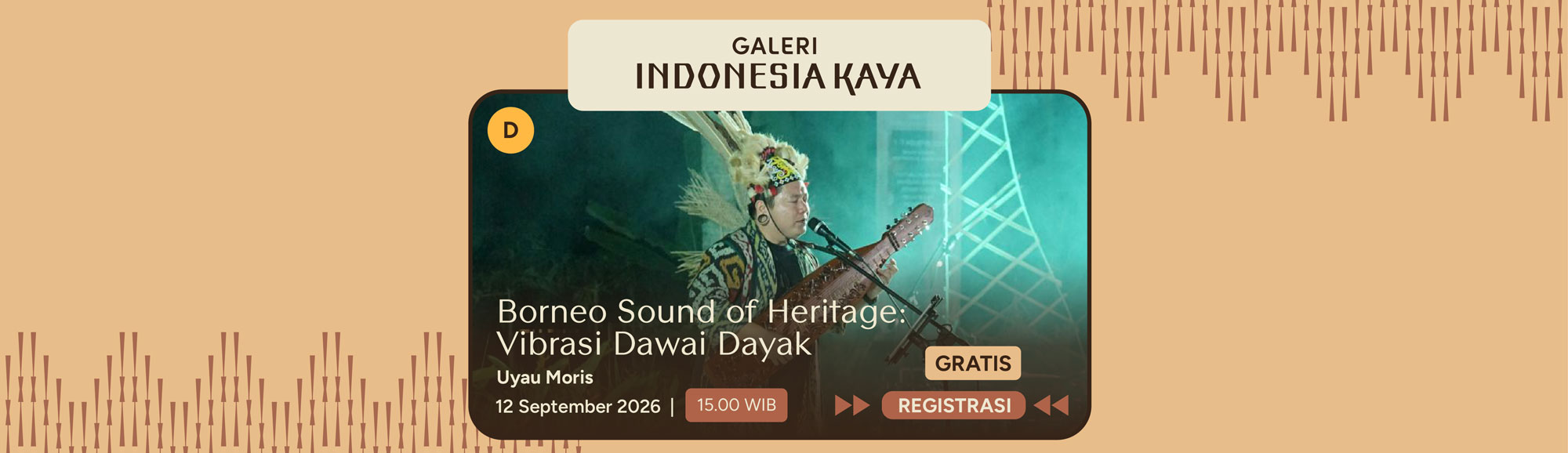 Borneo Sound of Heritage: Vibrasi Dawai Dayak oleh Uyau Moris